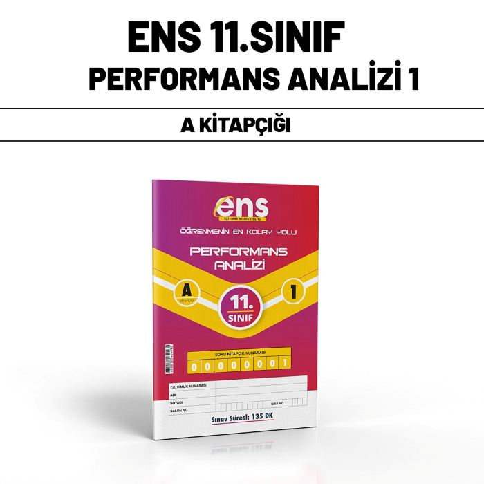 ENS 11.SINIF PERFORMANS ANALİZİ SERİSİ 1-A - 24-25